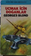 UÇMAK İÇİN DOĞANLAR - GEORGES BLON / 2 ELD