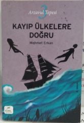 Arzavul Tepesi - Kayıp Ülkelere Doğru / Mehmet Erkan