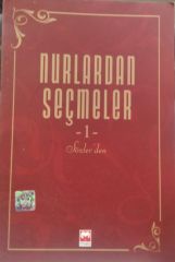 Nurlardan Seçmeler - 1 Bediüzzaman / Said Nursi
