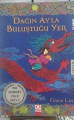 Dağın Ay'la Buluştuğu Yer - Grace Lin