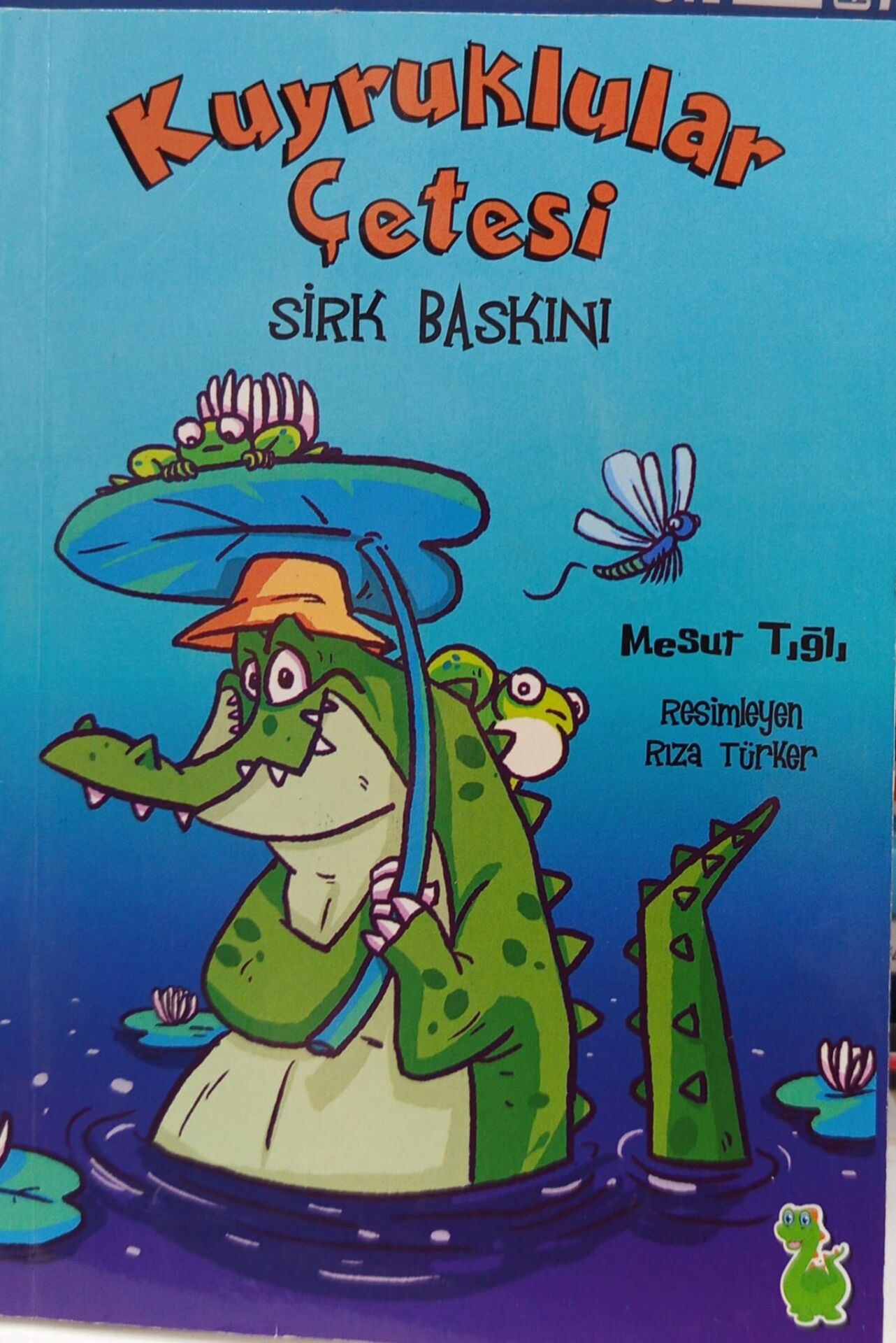 Kuyruklular Çetesi Sirk Baskını - Mesut Tığlı