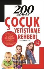 200 Adımda Çocuk Yetiştirme Rehberi - Ömür Kurt