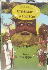 Doğa Meclisi - Ormanlar Yanmasın! / Filiz Çiçek