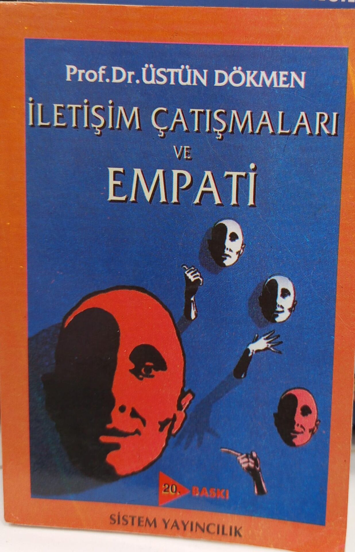 İletişim Çatışmaları ve Empati - Prof. Dr. Üstün Dökmen