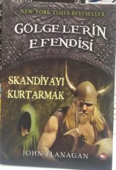 Gölgelerin Efendisi 4 - Skandiya'yı Kurtarmak / John Flanagan