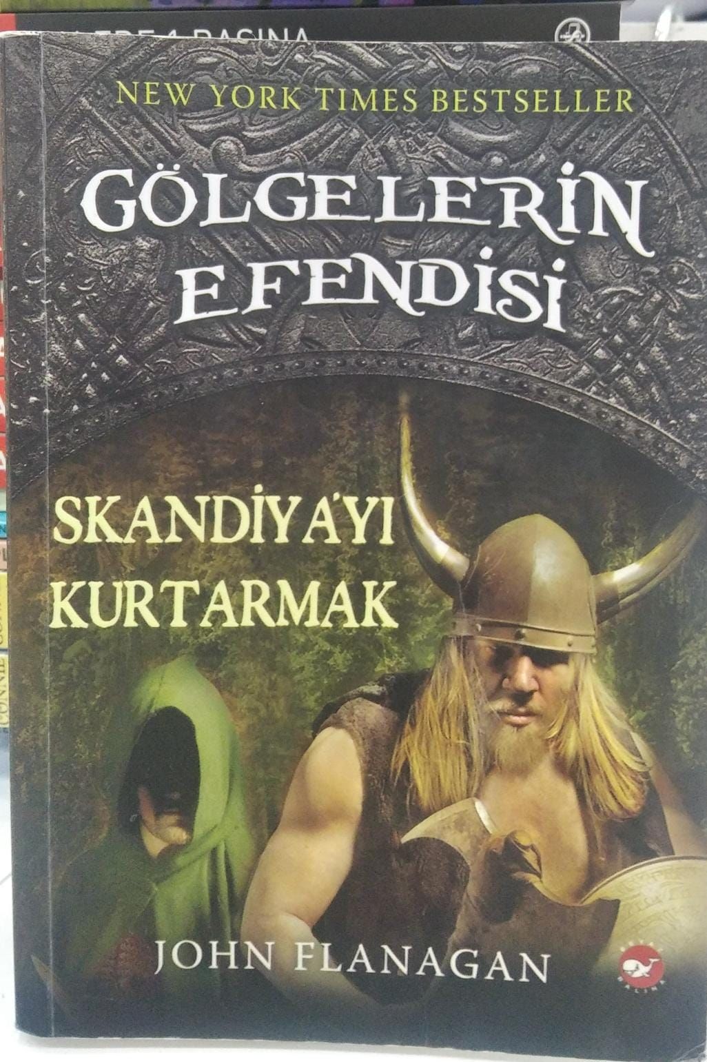 Gölgelerin Efendisi 4 - Skandiya'yı Kurtarmak / John Flanagan