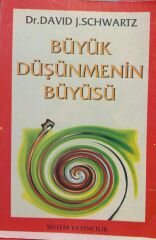 Büyük Düşünmenin Büyüsü - David J. Schwartz