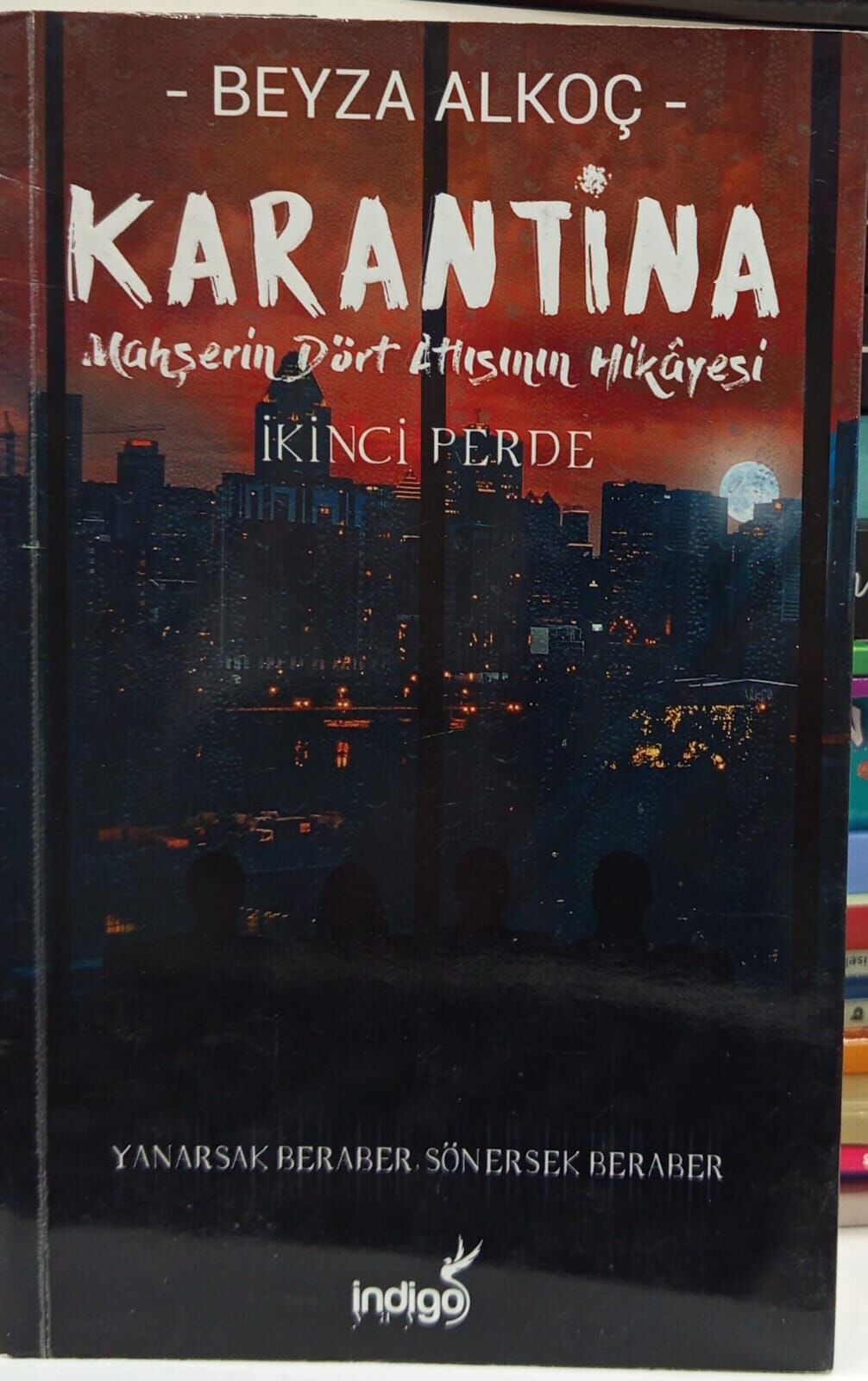Karantina İkinci Perde - Beyza Alkoç