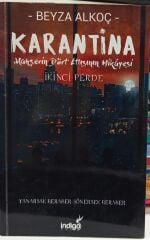 Karantina İkinci Perde - Beyza Alkoç