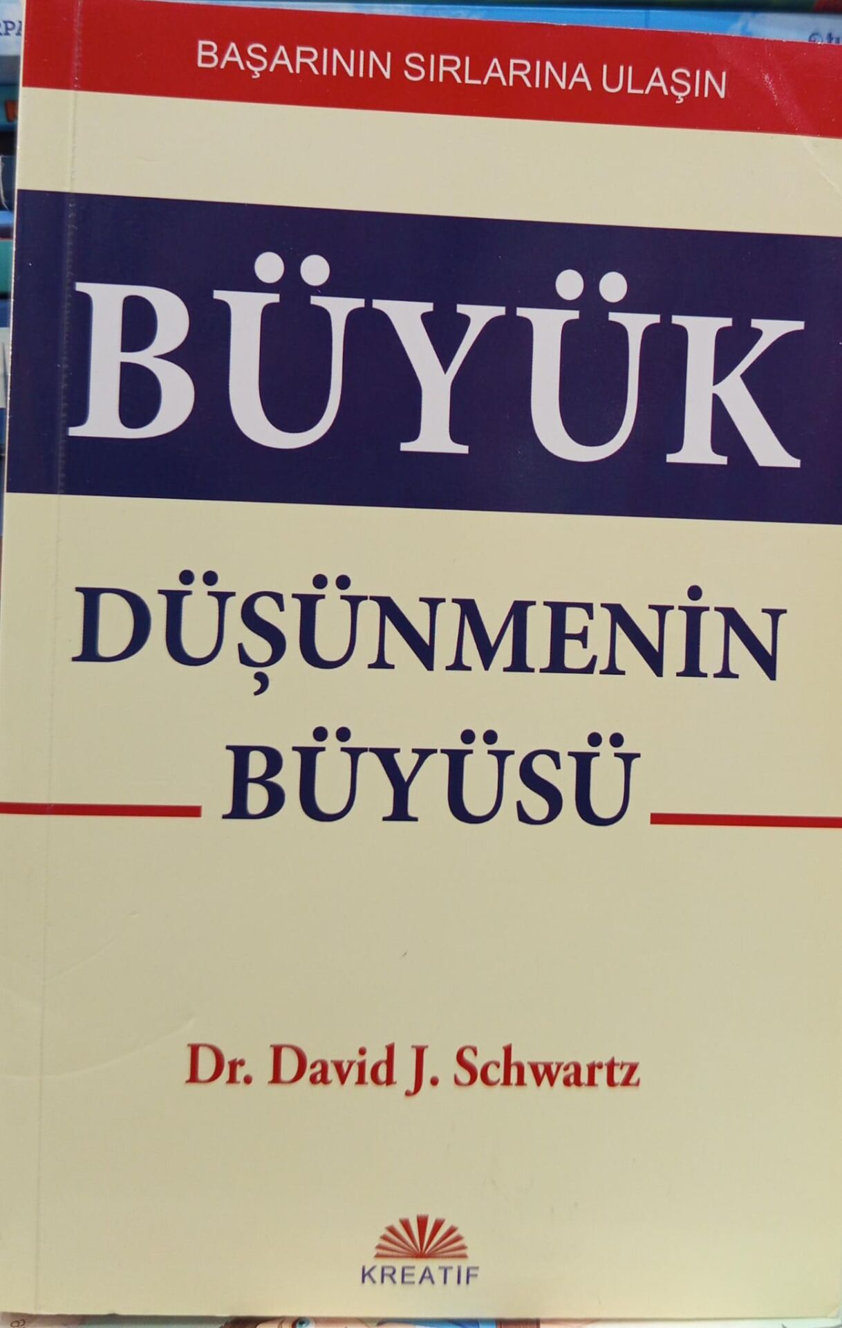 Büyük Düşünmenin Büyüsü - David J. Schwartz