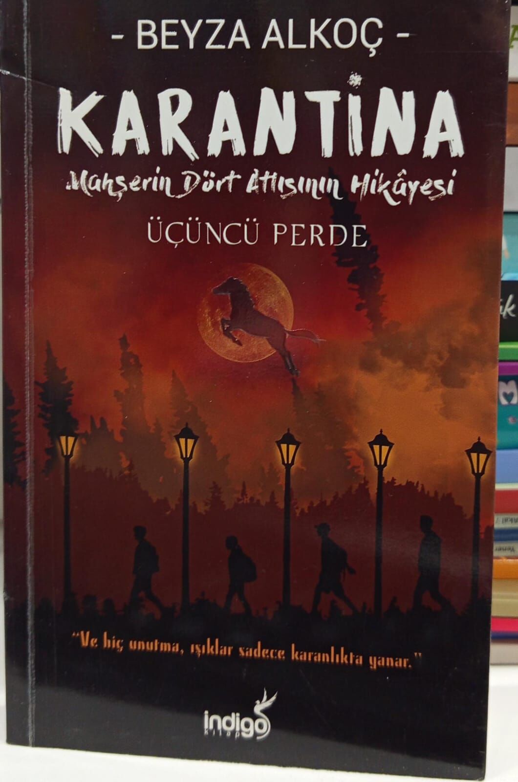 Karantina - Üçüncü Perde - Ciltli
