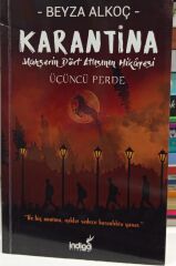 Karantina - Üçüncü Perde - Beyza Alkoç