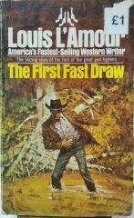 The First Fast Draw - Louis L'Amour