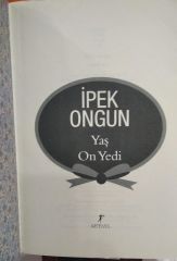 Yaş On Yedi - İpek Ongun/ 2.EL