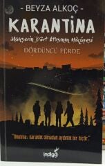 Karantina Dördüncü Perde - Beyza Alkoç