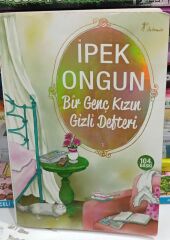 Bir Genç Kızın Gizli Defteri 1 - İpek Ongun