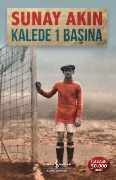 Kalede 1 Başına - Sunay Akın
