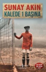 Kalede 1 Başına - Sunay Akın