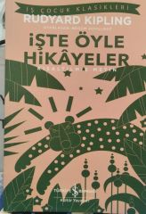 İşte Öyle Hikayeler - (Kısaltılmış Metin) Rudyard Kipling