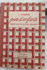 J. Combier - Joies d'enfants - Çocukların sevinçleri - 1949 Basım