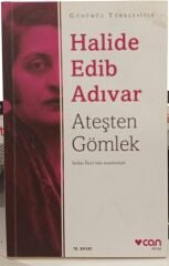 Ateşten Gömlek - Halide Edib Adıvar