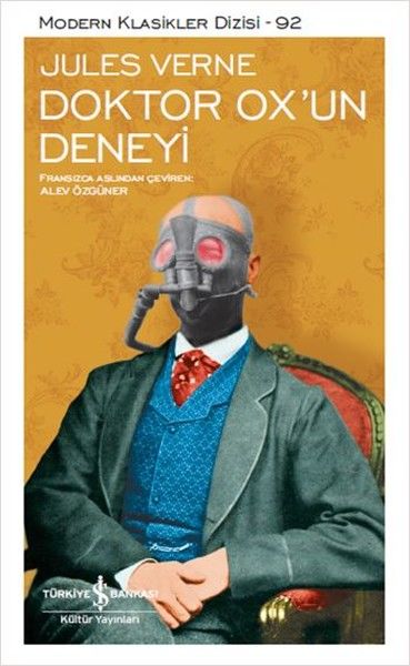 Doktor Ox'un Deneyi - Modern Klasikler Dizisi - Jules Verne