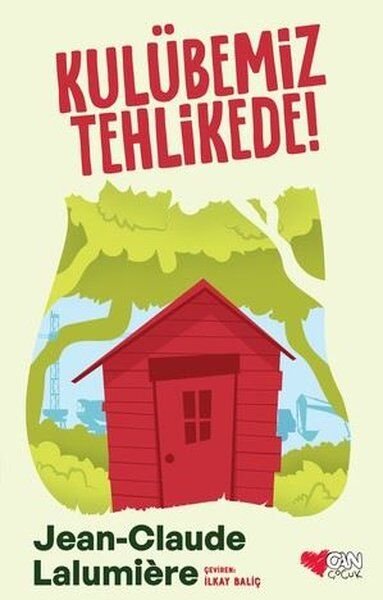 Kulübemiz Tehlikede! - Jean-Claude Lalumiere