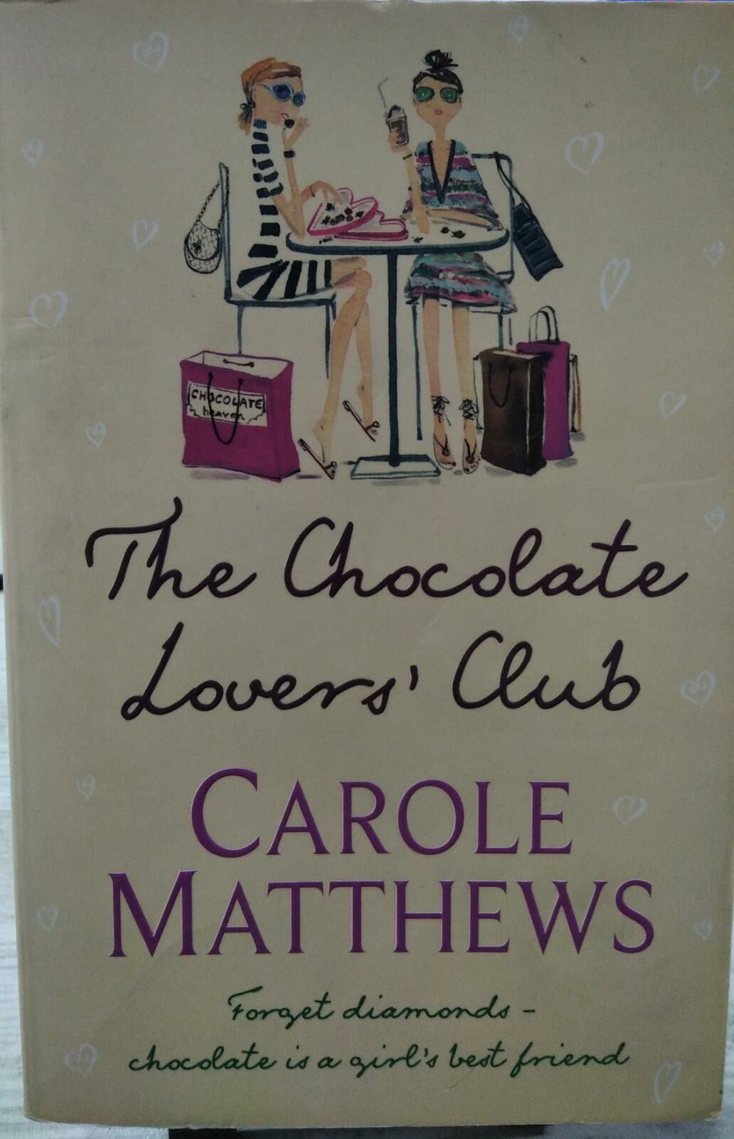 The Chocolate Lovers' Club - Carole Matthews