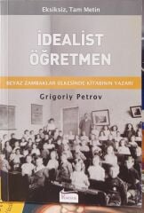 İdealist Öğretmen - Grigoriy Petrov