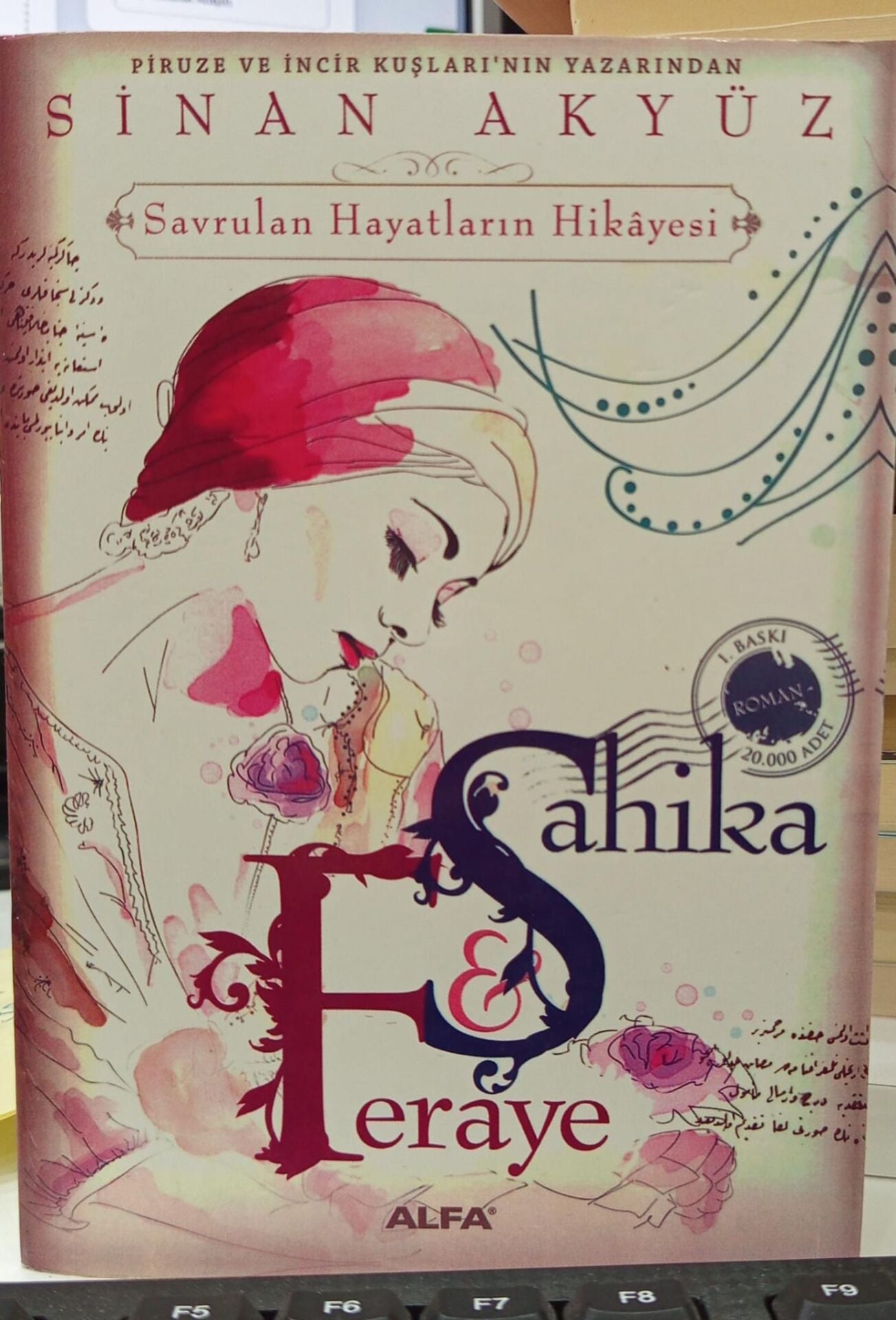 Şahika & Feraye Savrulan Hayatların Hikayeleri - Sinan Akyüz