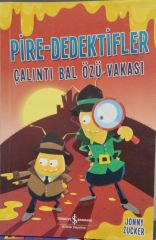 Pire-Dedektifler - Çalıntı Bal Özü Vakası