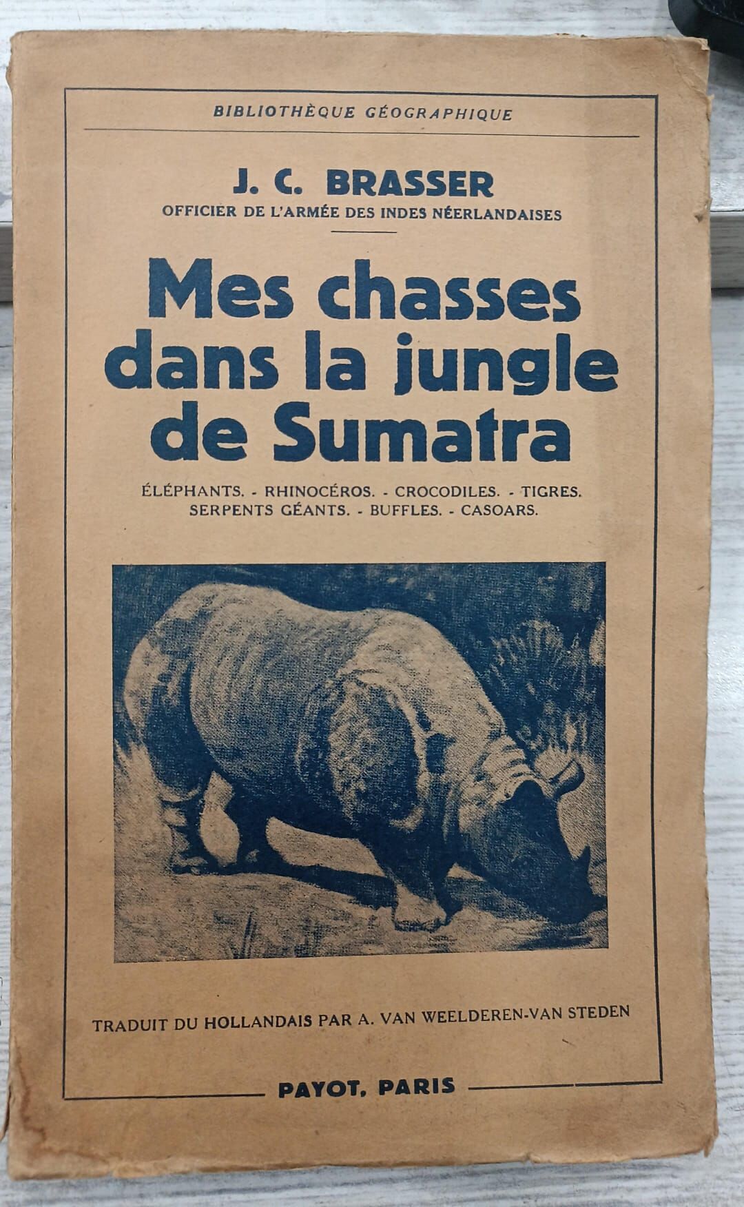 Mes Chasses Dans La Jungle De Sumatra - J.C. Brasser