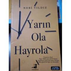 YARIN OLA HAYROLA - NEBİ YILDIZ