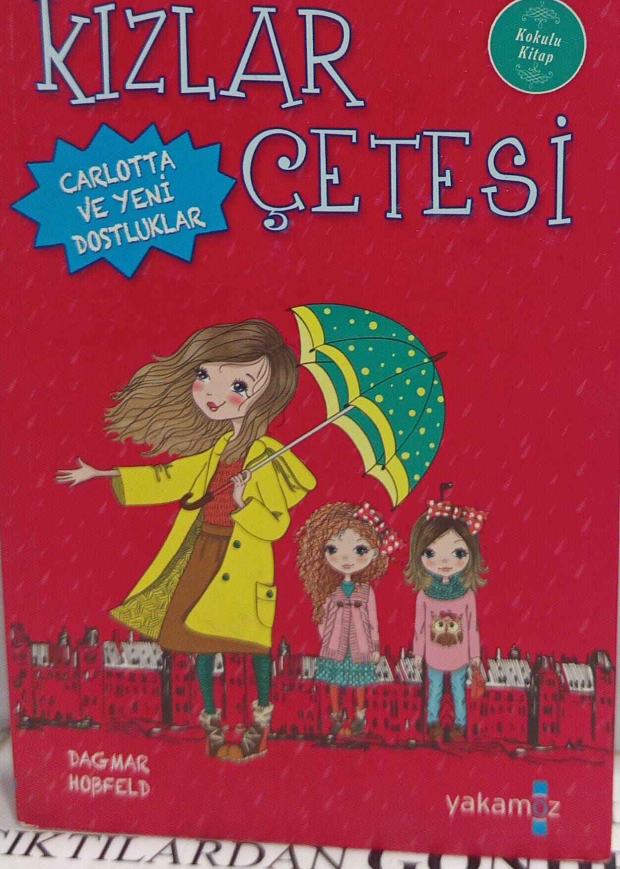 Kızlar Çetesi - Carlotta ve Yeni Dostluklar