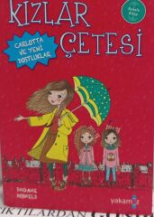 Kızlar Çetesi - Carlotta ve Yeni Dostluklar