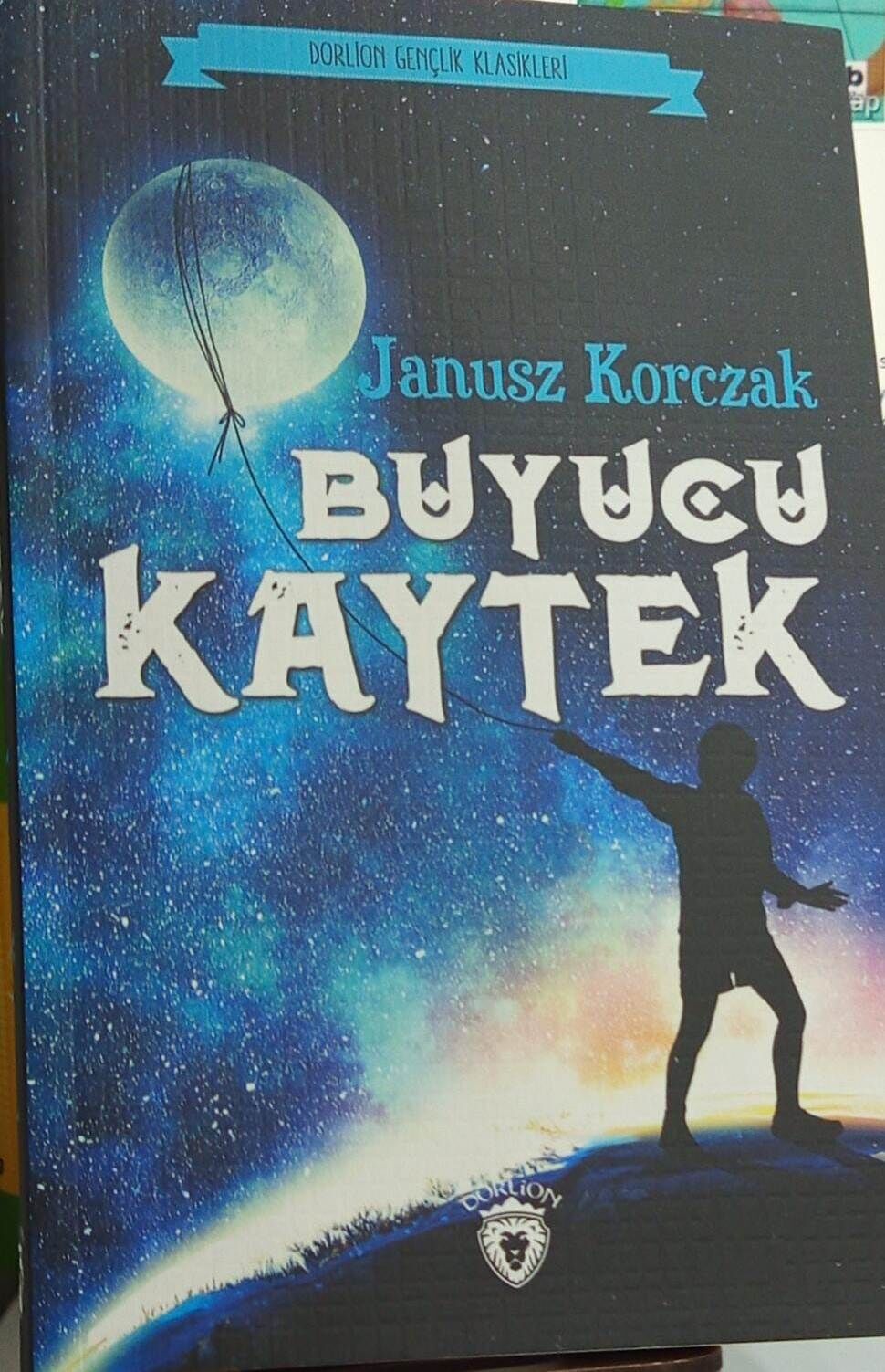 Büyücü Kaytek - Janusz Korczak
