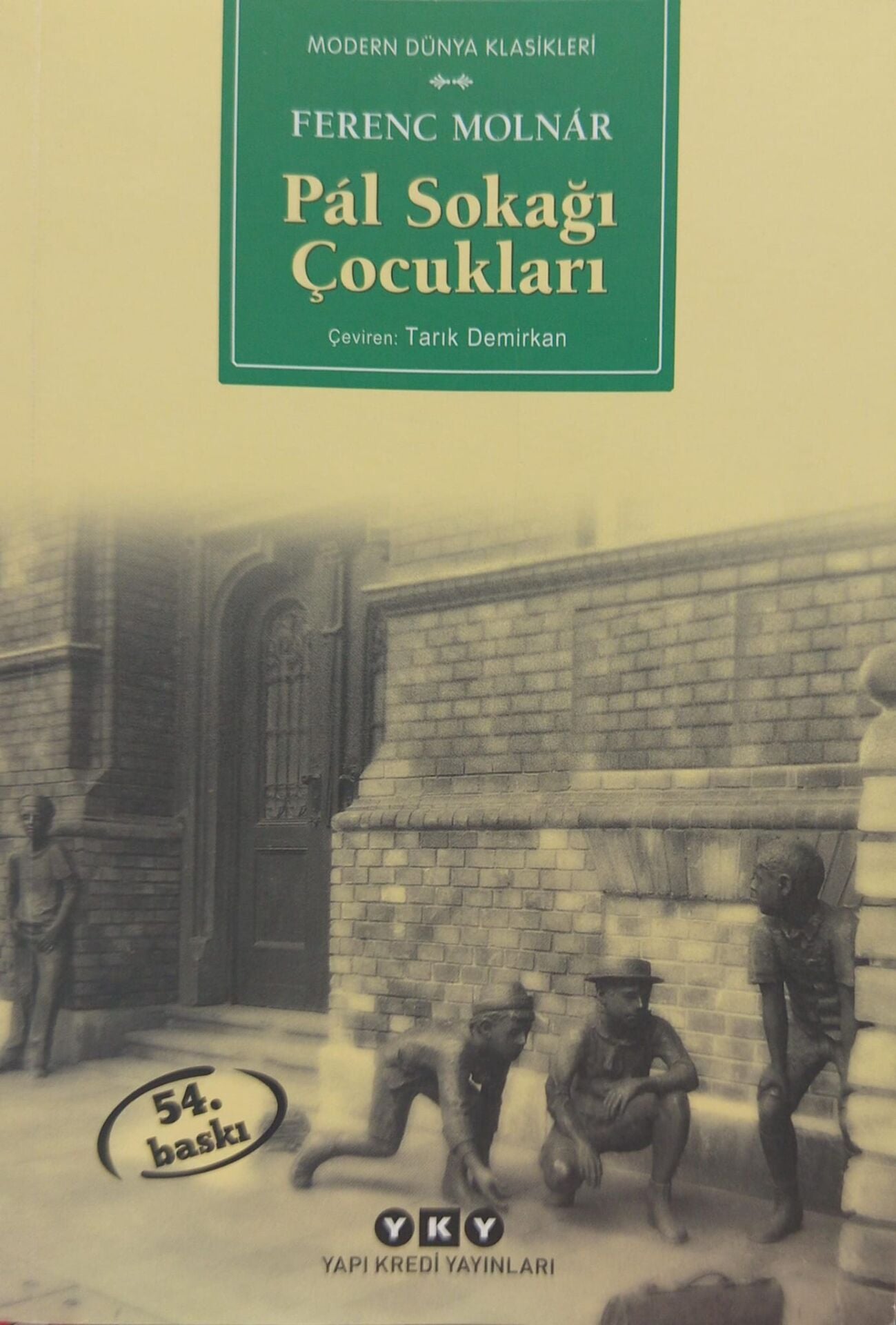 Pal Sokağı Çocukları - Ferenc Molnar