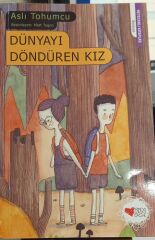 Dünyayı Döndüren Kız - Aslı Tohumcu
