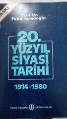 20.YÜZYIL SİYASİ TARİHİ 1914 - 1980 - CİLTLİ