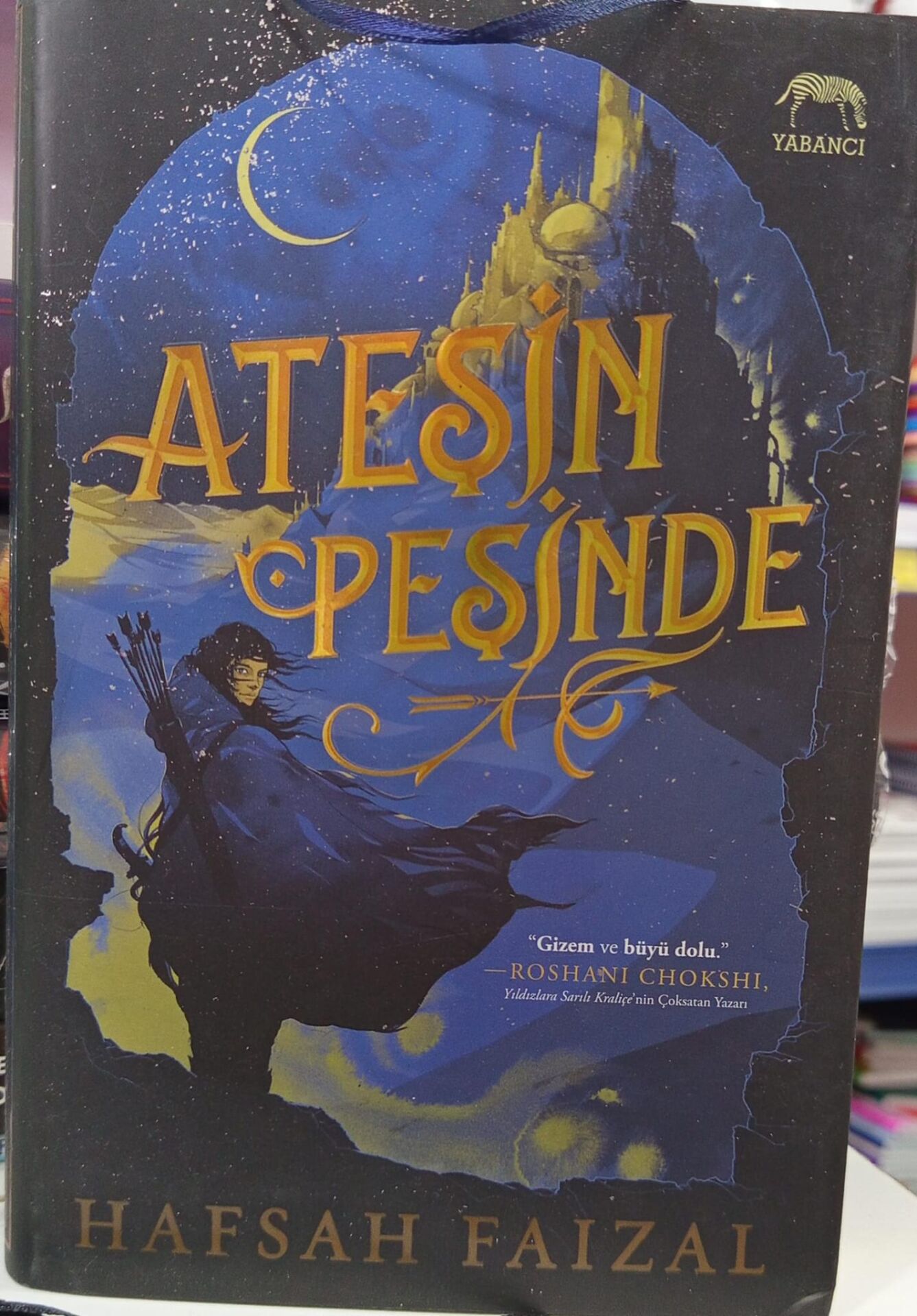 Ateşin Peşinde (Ciltli) - Hafsah Faizal