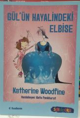 Gül`ün Hayalindeki Elbise - Katherine Woodfine