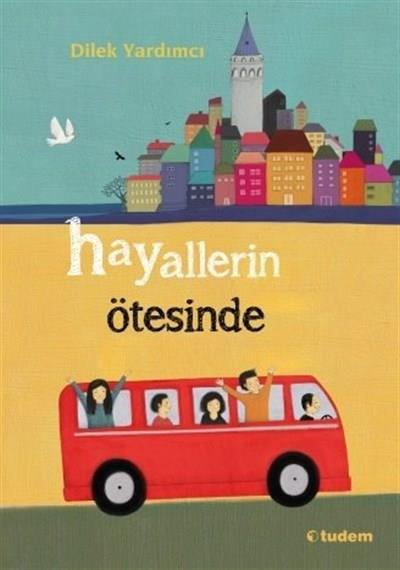 Hayallerin Ötesinde - Dilek Yardımcı