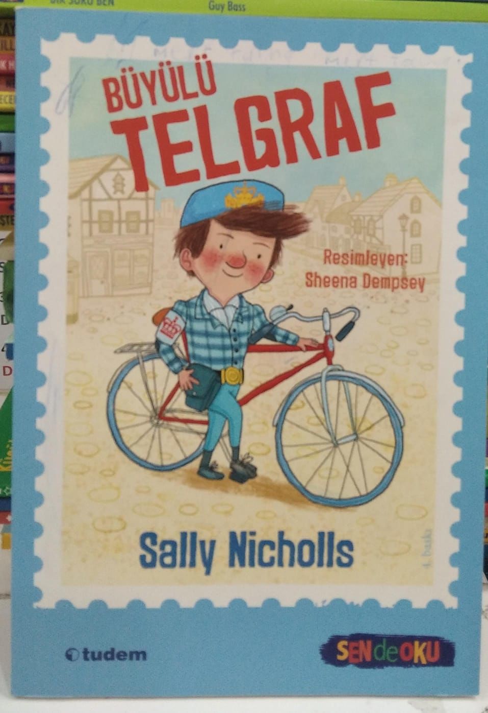Sen de Oku - Büyülü Telgfraf / Sally Nicholls