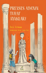 Prenses Ada'nın Tuhaf Ayakları - İpek Arman