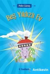 Beş Yıldızlı Ev - Pelin Güneş