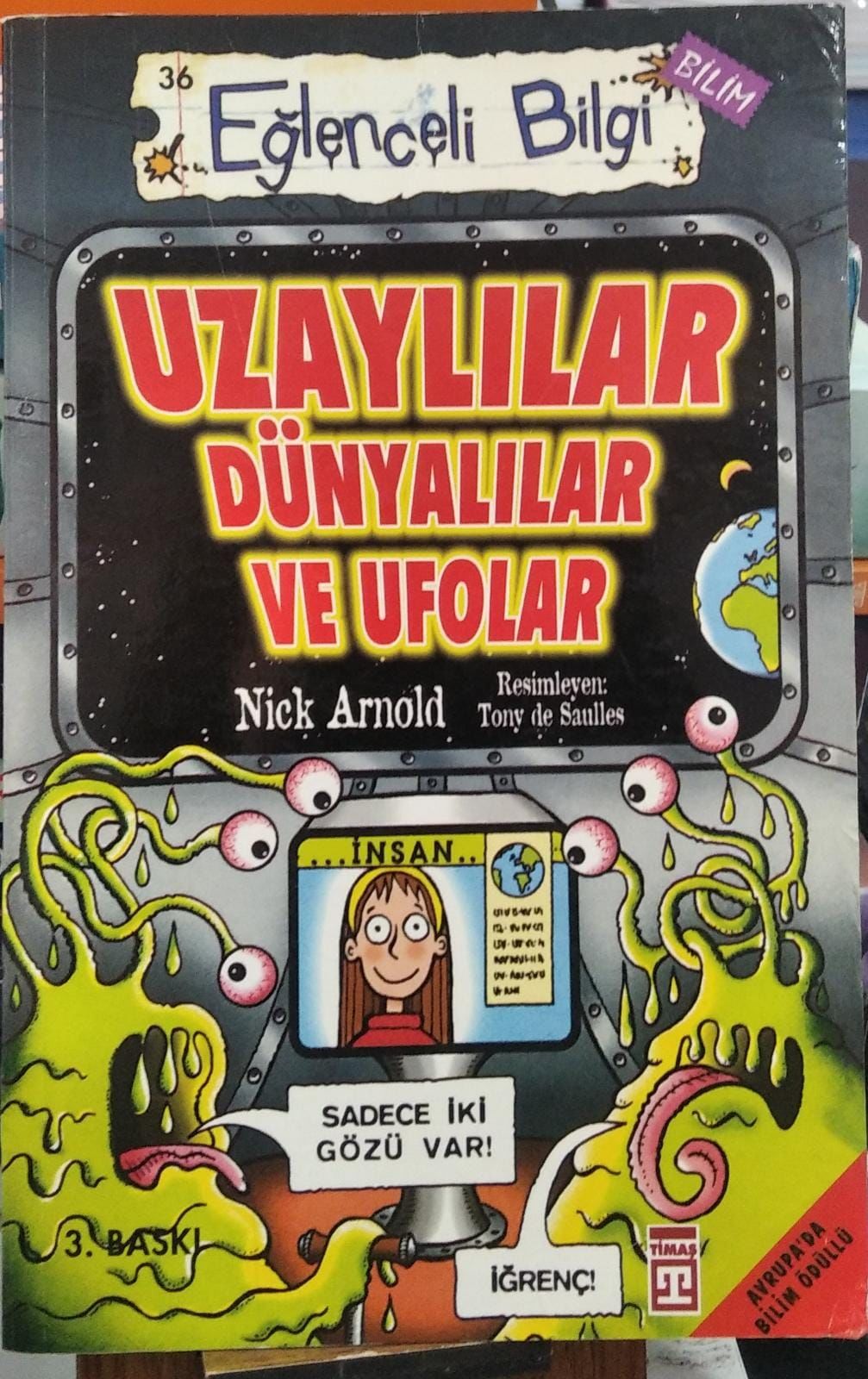 Uzaylılar Dünyalılar ve Ufolar- Eğlenceli Bilgi/ 2.el