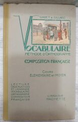 Vocabulaire et Methode d Orthographe et de Composition Française