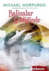 Balinalar Geldiğinde - Michael Morpurgo