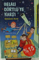Belalı Dörtlü'ye Karşı - Gülsevin Kıral