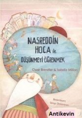 Nasreddin Hoca ile Düşünmeyi Öğrenmek - Oscar Brenifier